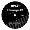 Kikenkass (Original Mix) - Opak