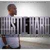 Hustle Hard(feat. Mike Jones) - D-Smooth&Mike Jones