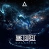 Galaxies (Original Mix) - Zone Tempest