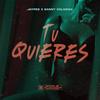 Tu Quieres - JayPee&Danny Colmena