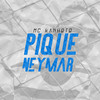 Pique Neymar (Explicit) - MC Kanhoto