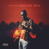 Find My Way (Explicit) - Yung Yizzo