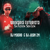 Bruxaria Futurista / Baforou Sentou(feat. Dj Magro) (Explicit) - DJ Juan ZM