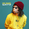 Blow It Up (Club Edit) - Kid Noize