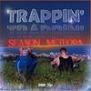 Trappin'(feat. Meteora & Sceptrum) (Explicit) - Sea'Son&Meteora&Sceptrum