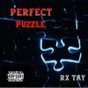 Perfect Puzzle (Explicit) - rx tay