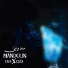 Mandolin(feat. Young Giza) - Salah Tayr&Young Giza