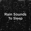 缓解焦虑声音 - Rain Sounds&Rain for Deep Sleep&BodyHI