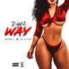 Right Way (Explicit) - Payroll&DJ Flippp