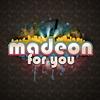 For You - Madeon