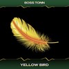 Yellow Bird (Light Data Mix, 24 Bit Remastered) - Boss Tonn