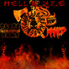 Hellblaze (Explicit) - SwitchbladeGrenade&M.M.M.F.D.