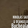 Bucheala - NIKOLAS SAX&DeAngelo