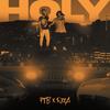 Holy(feat. RZZA) (Explicit) - FTB&Rzza