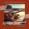 Forever Summer Afro Edit - Eliezer Ferrer&Mauricio Palacio