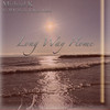 Long Way Home - Michael K&ILY Truly&KidAsher