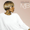 Work In Progress(Growing Pains) - Mary J. Blige
