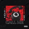 Call me(feat. SFXENT Deli) - Dhawk&SfxEnt Deli
