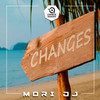 Changes - Mori DJ