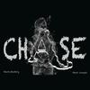 CHASE (Explicit) - GURI LONGIA