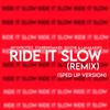 Ride It Slow (feat. Starring Marii, BigZhe & Lamaarxo) (Sped Up) (Explicit) - JVYN&Starring Marii&BigZhe&Lamaarxo