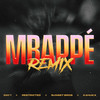 MBAPPÉ [feat. JAY1 & KAHUKX] (Restricted & Sunset Bros Remix) - Day1&JAY1&KAHUKX