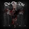 Crows (Explicit) - Do Or Die