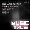 Time To Go (Original Mix) - Ektor Eros&Richard Cleber