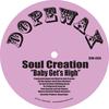 Baby Get's High (Bonus Beats) - Soul Creation