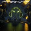 Hall Of Fame(feat. Nika) - Clubhunterz&Niklas Dee&BASTL&Nika