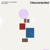 Disconnected - SoundPatrol&Arcade Blaster&Hatim&Tim van Zanten