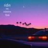 riding (feat. nickotine & TDub) - ZAY.&Nickotine&TDUB