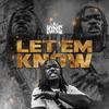 Let Em Know (Explicit) - King Reapa&Micael Lopes