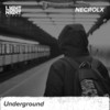 Underground - Necrolx