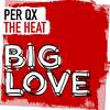 The Heat (Original Mix) - Per QX