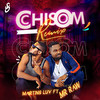 Chisom (Remix) - Martins Luv&Mr Raw