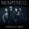 Irresistible - Manimal