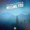 Missing You - Kuyano&Terri B!