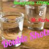 Double Shots (Explicit) - MoneyCarlos SFDMG&Mr Parker