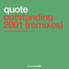 Outstanding 2001 (Southside Spinners Remix) - Quote
