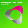 One Moment (Radio Edit) - Buddygirrl&Chris James