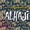 Alhaji - Black Avenue Muzik&D-Black&Joey B&Sammie Blacc