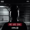 We Are One (Original Mix) - Karl-K