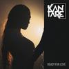 Ready For Love - Kantare