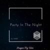 Party In The Night - MBR