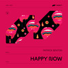 Happy Now - Patrick Senton