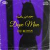 Dope Man (Explicit) - Santos Lb4r