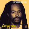 Hotta Fire Bunn Him - Action Fire