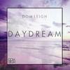 Daydream - Dom Leigh