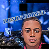 Do Not Compete - Dj Solar